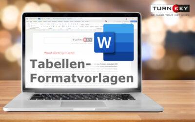 Word leicht gemacht! Teil 3: Tabellen-Formatvorlagen