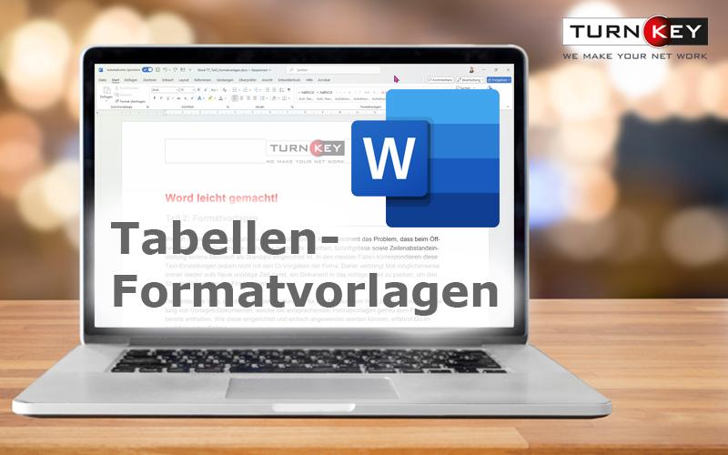 Word leicht gemacht! Teil 3: Tabellen-Formatvorlagen