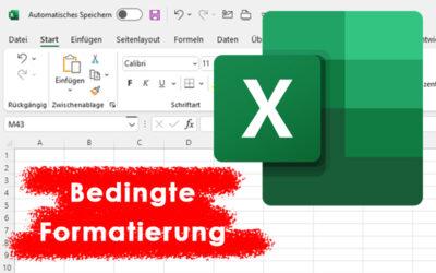 Excel leicht gemacht! Teil 6: Bedingte Formatierung